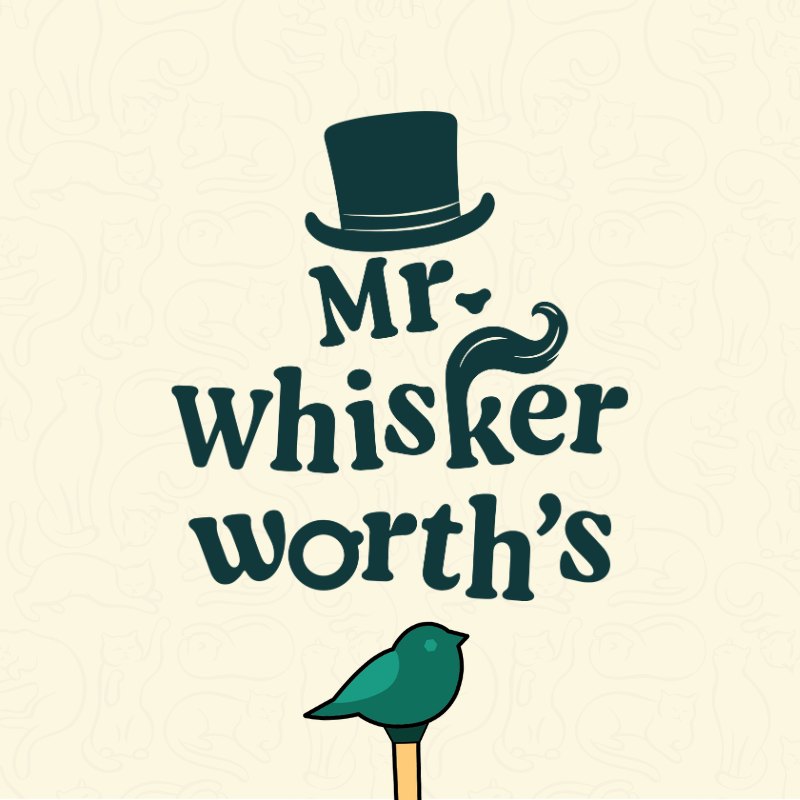 Mr. Whiskerworth's logo: a top hat and curled mustache above the wordmark, with a small bird perched below